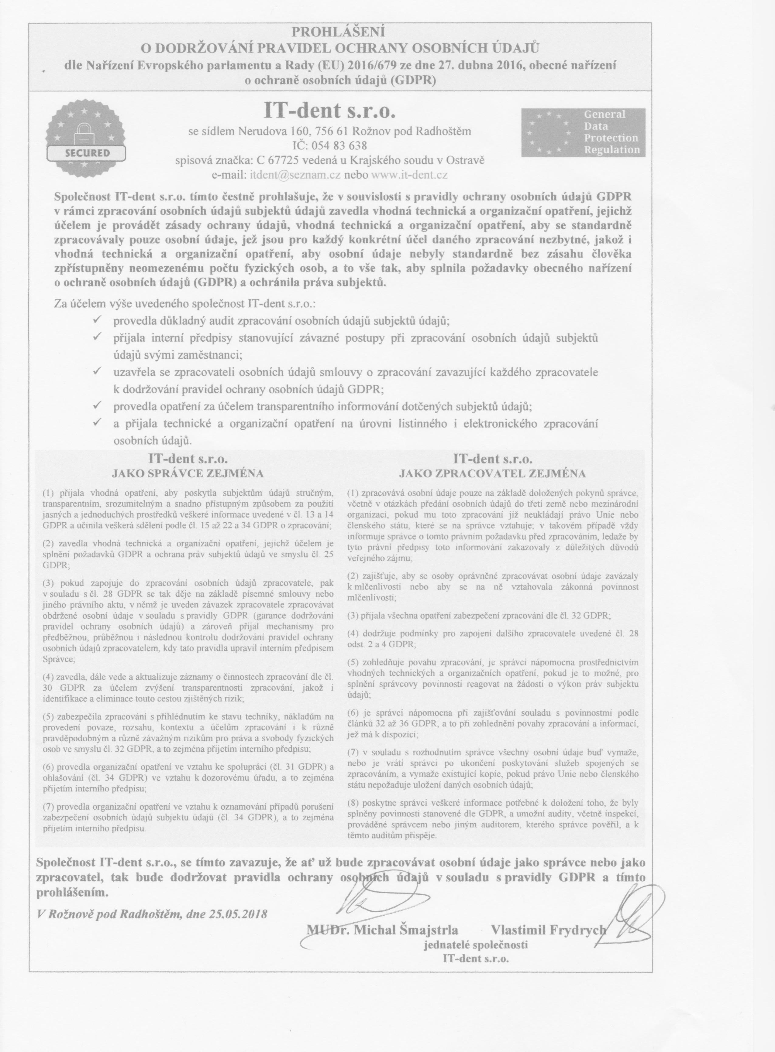 Prohlášení společnosti IT-dent s.r.o. o dodržování pravidel ochrany osobních údajů dle nařízení (EU) 2016/679 (GDPR)